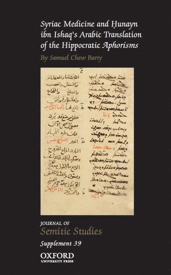 Syriac Medicine and Hunayn ibn Ishaq's Arabic Translation of the Hippocratic Aphorisms 1