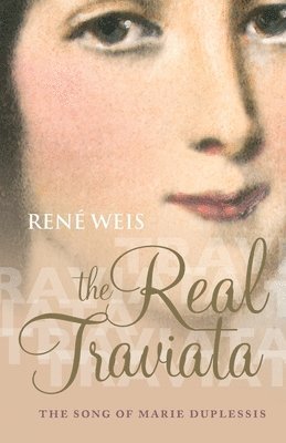René Weis - The Real Traviata, Häftad