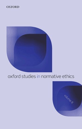 Mark C. Timmons - Oxford Studies in Normative Ethics Volume 8, Inbunden