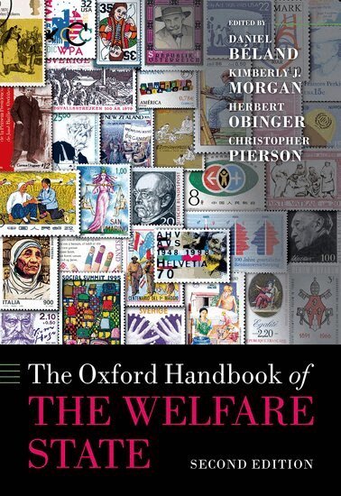 Daniel Béland, Kimberly J. Morgan, Herbert Obinger, Christopher Pierson - The Oxford Handbook of the Welfare State, Inbunden