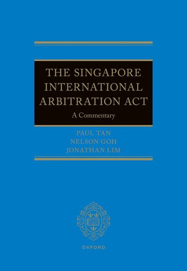 bokomslag Singapore International Arbitration Act