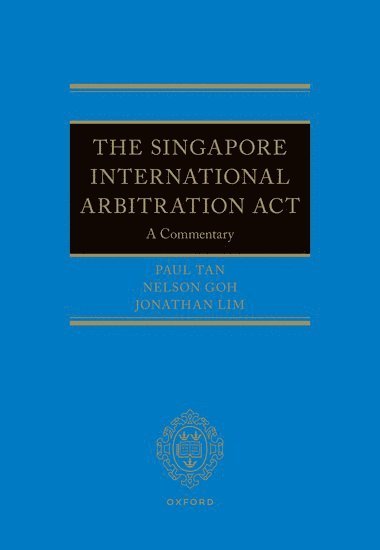 The Singapore International Arbitration Act 1