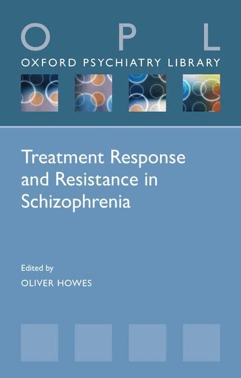 Oliver Howes, Oliver Howes - Treatment Response and Resistance in Schizophrenia, Häftad