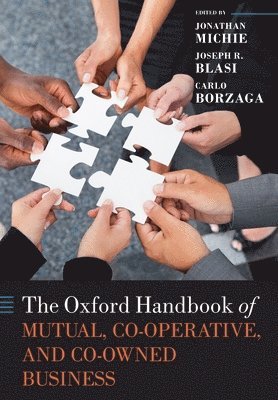 The Oxford Handbook of Mutual, Co-Operative, and Co-Owned Business 1