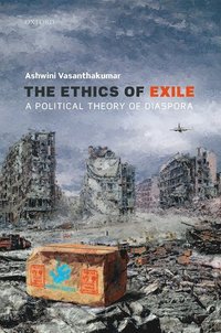 bokomslag The Ethics of Exile