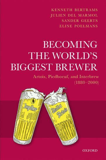 bokomslag Becoming the World's Biggest Brewer