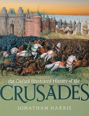 bokomslag Oxford Illustrated History of the Crusades