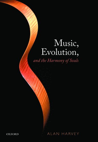 bokomslag Music, evolution, and the harmony of souls