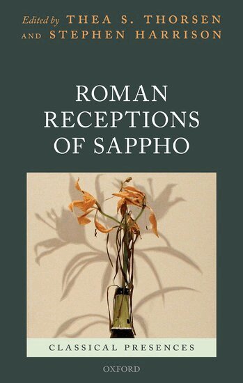 Thea S. Thorsen, Stephen Harrison - Roman Receptions of Sappho, Inbunden