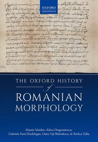 The Oxford History of Romanian Morphology 1
