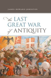 bokomslag The Last Great War of Antiquity