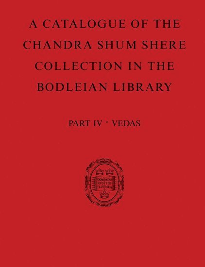 A Catalogue of the Chandra Shum Shere Collection in the Bodleian Library 1