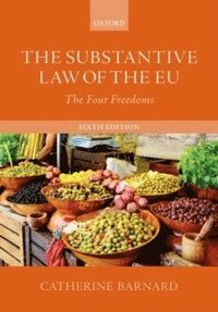 bokomslag The Substantive Law of the EU: The Four Freedoms