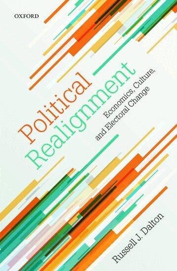 Russell J. Dalton - Political Realignment, Inbunden
