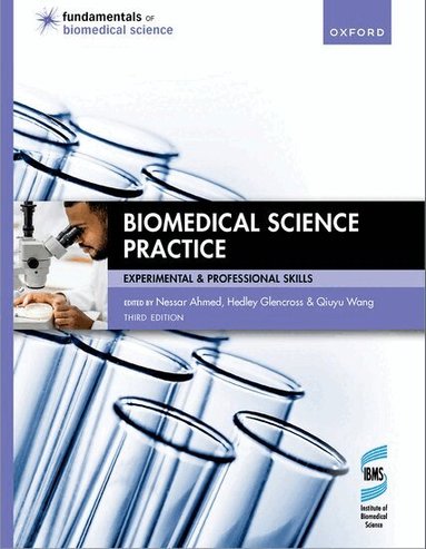 Nessar Ahmed, Hedley Glencross, Qiuyu Wang - Biomedical Science Practice, Häftad