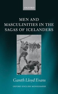 bokomslag Men and Masculinities in the Sagas of Icelanders