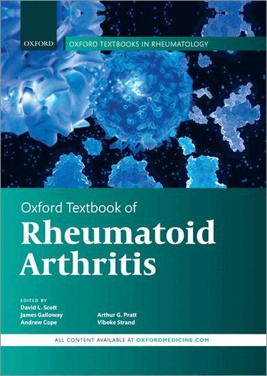David L. Scott, James Galloway, Andrew Cope, Arthur Pratt, Vibeke Strand - Oxford Textbook of Rheumatoid Arthritis, Inbunden