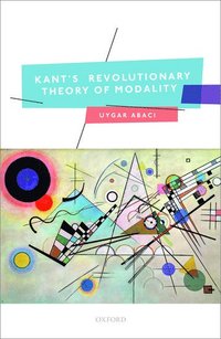 bokomslag Kant's Revolutionary Theory of Modality
