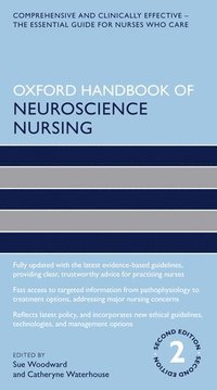bokomslag Oxford Handbook of Neuroscience Nursing