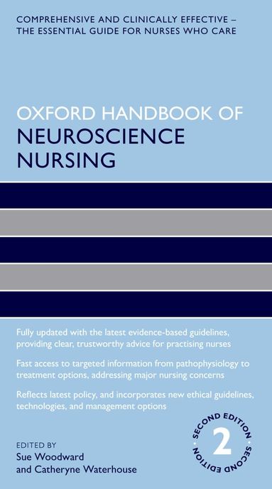 Sue Woodward, Catheryne Waterhouse - Oxford Handbook of Neuroscience Nursing, Häftad