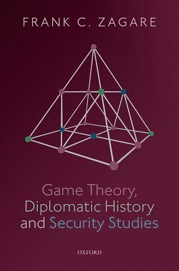 bokomslag Game Theory, Diplomatic History and Security Studies