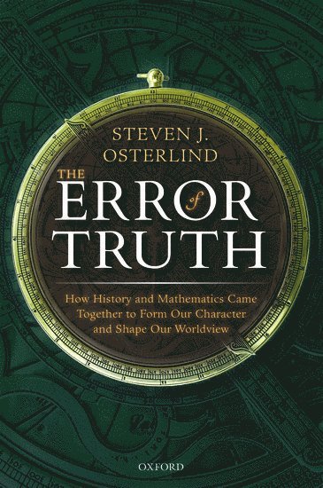 Steven J. Osterlind, Steven Osterlind - The Error of Truth, Inbunden
