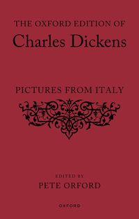 bokomslag The Oxford Edition of Charles Dickens: Pictures from Italy