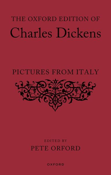 bokomslag Oxford Edition of Charles Dickens: Pictures from Italy