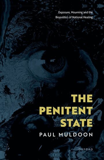 Paul Muldoon - The Penitent State, Inbunden