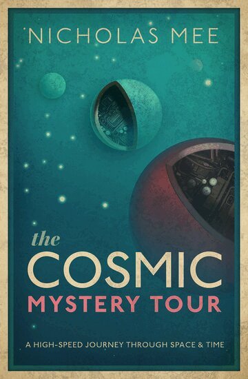 Nicholas Mee - The Cosmic Mystery Tour, Inbunden