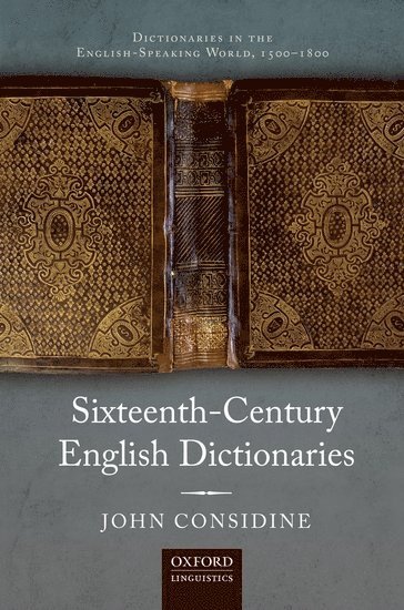 bokomslag Sixteenth-Century English Dictionaries