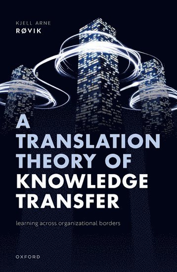 A Translation Theory of Knowledge Transfer 1