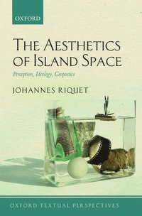 bokomslag The Aesthetics of Island Space