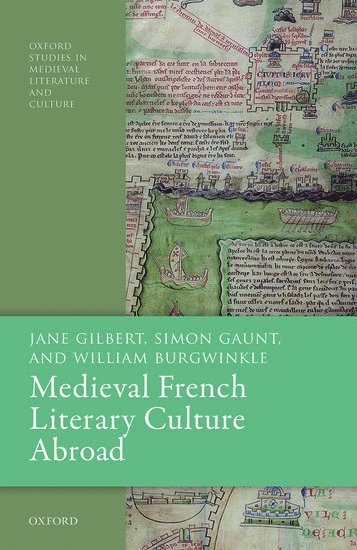 Medieval French Literary Culture Abroad 1