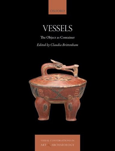 Claudia Brittenham - Vessels, Inbunden
