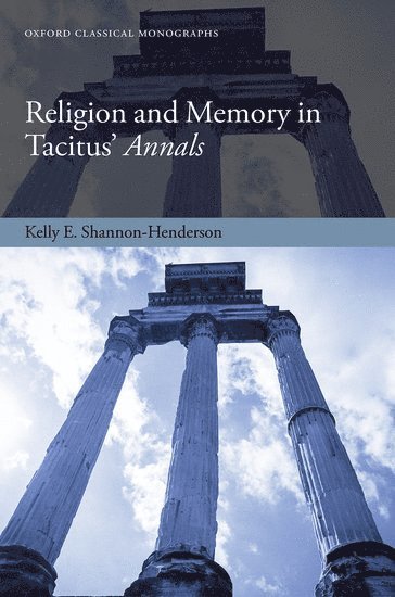 bokomslag Religion and Memory in Tacitus' Annals