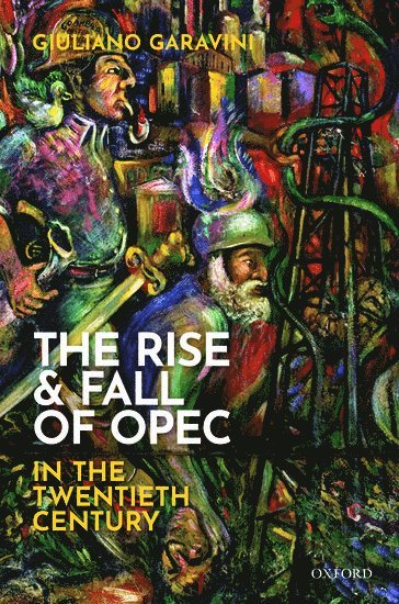 The Rise and Fall of OPEC in the Twentieth Century 1