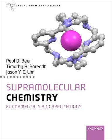 Paul Beer, Timothy Barendt, Jason Lim - Supramolecular Chemistry, Häftad