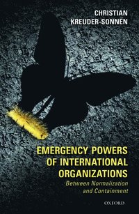 bokomslag Emergency Powers of International Organizations