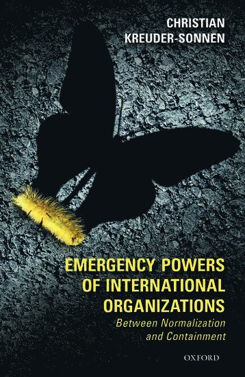 Emergency Powers of International Organizations 1