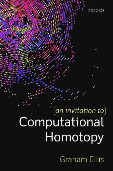 bokomslag An Invitation to Computational Homotopy