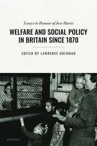 bokomslag Welfare and Social Policy in Britain Since 1870