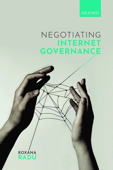 bokomslag Negotiating Internet Governance