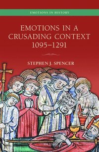 bokomslag Emotions in a Crusading Context, 1095-1291