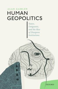 bokomslag Human Geopolitics