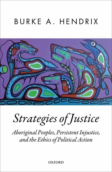 Burke A. Hendrix - Strategies of Justice, Inbunden