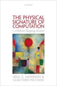 bokomslag The Physical Signature of Computation