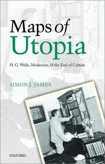 Simon J. James - Maps of Utopia, Häftad