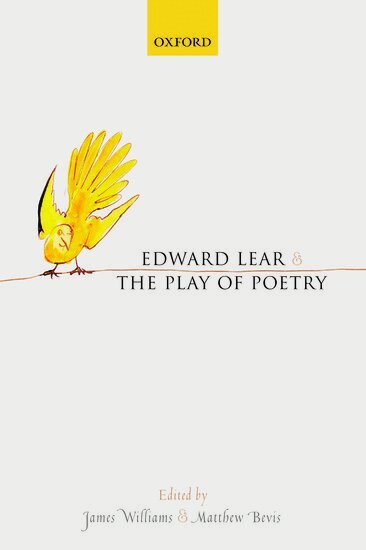 James Williams, Matthew Bevis - Edward Lear and the Play of Poetry, Häftad