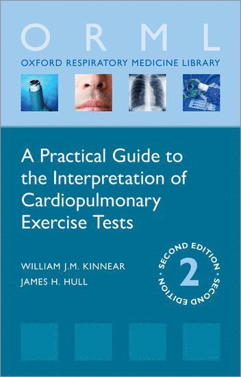 bokomslag A Practical Guide to the Interpretation of Cardiopulmonary Exercise Tests